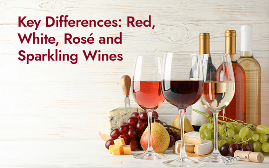 Red, White, Rosé and Sparkling Wines